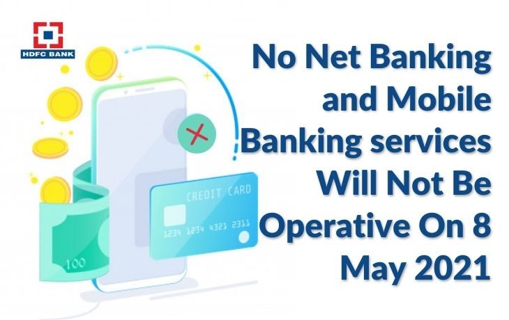 Caution For HDFC Users!!! This Banking Service Will Not Be Operative On 8 May 2021